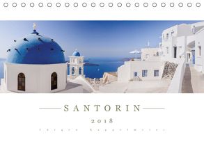 Santorin 2018 – Panoramakalender (Tischkalender 2018 DIN A5 quer) von Kappelmeier,  Jürgen