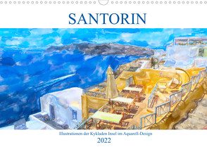 Santorin – Illustrationen der Kykladen Insel im Aquarell-Design (Wandkalender 2022 DIN A3 quer) von Frost,  Anja