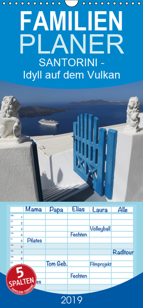 SANTORINI – Idyll auf dem Vulkan – Familienplaner hoch (Wandkalender 2019 , 21 cm x 45 cm, hoch) von SURPRISE