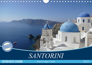 Santorini – Insel ewiger Liebe (Wandkalender 2021 DIN A4 quer) von GbR Cristina Wilson,  Kunstmotivation