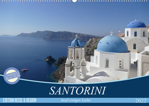 Santorini – Insel ewiger Liebe (Wandkalender 2022 DIN A2 quer) von GbR Cristina Wilson,  Kunstmotivation