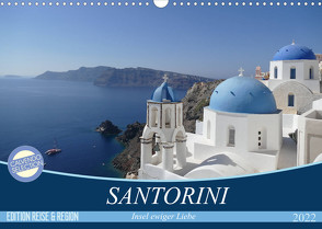 Santorini – Insel ewiger Liebe (Wandkalender 2022 DIN A3 quer) von GbR Cristina Wilson,  Kunstmotivation