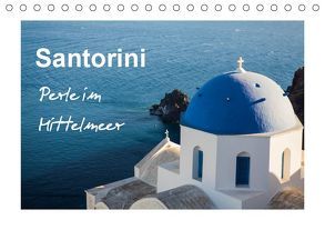 Santorini – Perle im Mittelmeer (Tischkalender 2019 DIN A5 quer) von Reuke,  Sabine