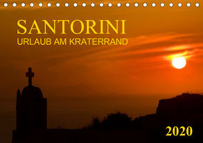 Santorini, Urlaub am Kraterrand (Tischkalender 2020 DIN A5 quer) von Braun,  Werner