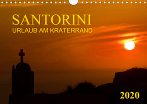 Santorini, Urlaub am Kraterrand (Wandkalender 2020 DIN A4 quer) von Braun,  Werner