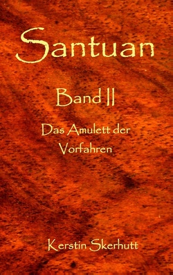 Santuan Band II von Skerhutt,  Kerstin