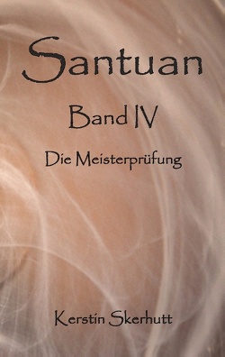 Santuan Band IV von Skerhutt,  Kerstin