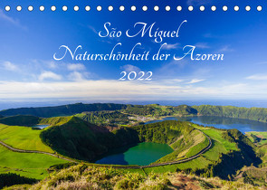 São Miguel – Naturschönheit der Azoren (Tischkalender 2022 DIN A5 quer) von Webeler,  Janita