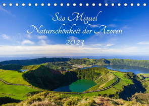 São Miguel – Naturschönheit der Azoren (Tischkalender 2023 DIN A5 quer) von Webeler,  Janita