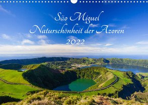 São Miguel – Naturschönheit der Azoren (Wandkalender 2022 DIN A3 quer) von Webeler,  Janita