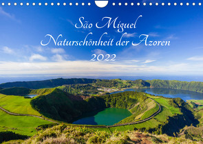 São Miguel – Naturschönheit der Azoren (Wandkalender 2022 DIN A4 quer) von Webeler,  Janita