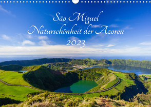 São Miguel – Naturschönheit der Azoren (Wandkalender 2023 DIN A3 quer) von Webeler,  Janita