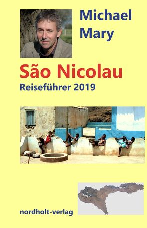 Sao Nicolau Reiseführer von Michael,  Mary