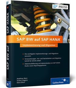 SAP BW auf SAP HANA von Blum,  Steve, Hügens,  Torben, Merz,  Matthias