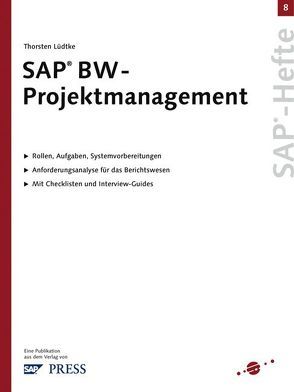 SAP BW-Projektmanagement von Lüdtke,  Thorsten