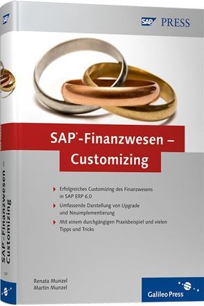 SAP-Finanzwesen – Customizing von Munzel,  Martin, Munzel,  Renata