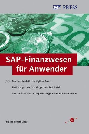 SAP-Finanzwesen für Anwender von Forsthuber,  Heinz