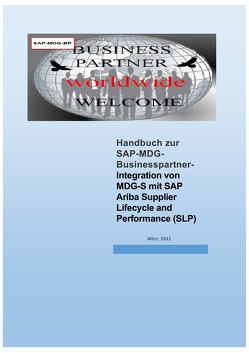 SAP-MDG-Business-Partner Integration von MDG-S mit SAP Ariba Supplier Lifecycle and Performance (SLP) von Emrich,  Hans-Georg