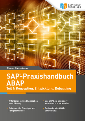 SAP-Praxishandbuch ABAP von Stutenbäumer,  Thomas