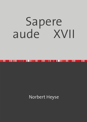 Sapere aude XVII von Heyse,  Norbert