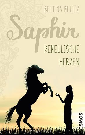 Saphir – Rebellische Herzen von Belitz,  Bettina