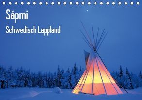 Sápmi – Schwedisch Lappland (Tischkalender 2018 DIN A5 quer) von Nordwelten