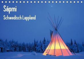 Sápmi – Schwedisch Lappland (Tischkalender 2019 DIN A5 quer) von Nordwelten