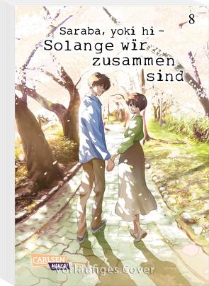 Saraba, yoki hi – Solange wir zusammen sind 8 von Akaneda,  Yuki, Überall,  Dorothea