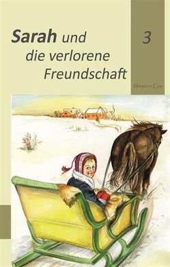 Sarah und die verlorene Freundschaft von Epp,  Margaret