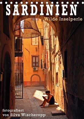 SARDINIEN – Wilde Inselperle / Familienplaner (Tischkalender 2018 DIN A5 hoch) von Wischeropp,  Silva