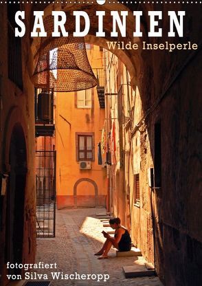 SARDINIEN – Wilde Inselperle / Familienplaner (Wandkalender 2018 DIN A2 hoch) von Wischeropp,  Silva