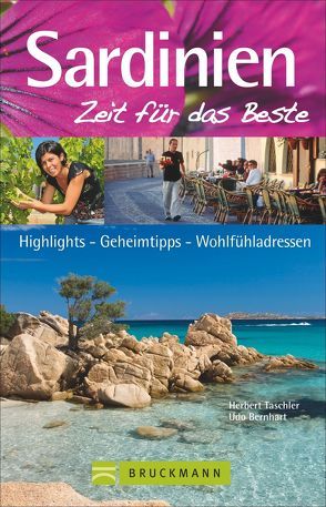 Sardinien – Zeit für das Beste von Bernhart,  Udo, Taschler,  Herbert