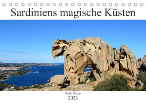 Sardiniens magische Küsten (Tischkalender 2023 DIN A5 quer) von Succu,  Paolo