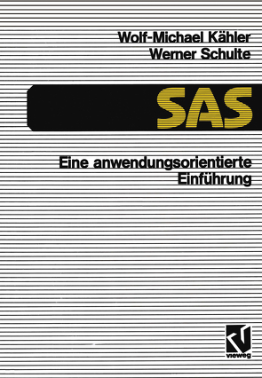 SAS — Eine anwendungs-orientierte Einführung von Kähler,  Wolf Michael