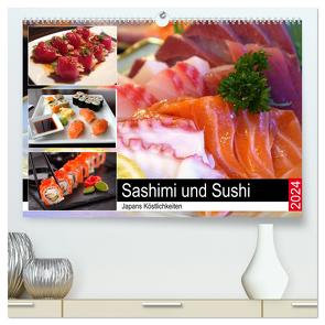 Sashimi und Sushi. Japans Köstlichkeiten (hochwertiger Premium Wandkalender 2024 DIN A2 quer), Kunstdruck in Hochglanz von Hurley,  Rose