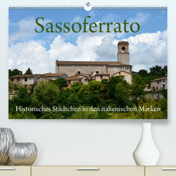 Sassoferrato – Historisches Städtchen in den italienischen Marken (Premium, hochwertiger DIN A2 Wandkalender 2021, Kunstdruck in Hochglanz) von van Wyk - www.germanpix.net,  Anke