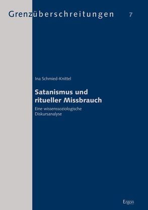 Satanismus und ritueller Missbrauch von Schmied-Knittel,  Ina