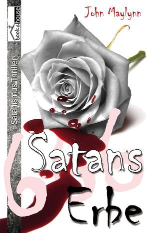 Satans Erbe von Maylynn,  John