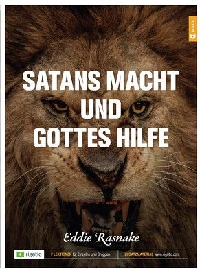 Satans Macht und Gottes Hilfe von Rasnake,  Eddie