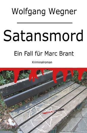 Satansmord von Wegner,  Wolfgang