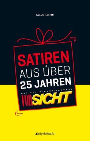 Satiren aus über 25 Jahren VorSicht von Marion,  Klaus