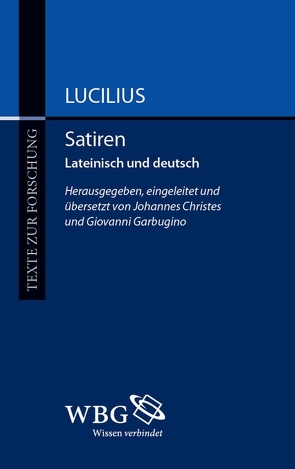 Satiren von Christes,  Johannes, Garbugino,  Giovanni, Lucilius