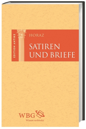 Satiren und Briefe von Baier,  Thomas, Brodersen,  Kai, Horaz, Hose,  Martin, Schönberger,  Otto, Weitz,  Friedemann