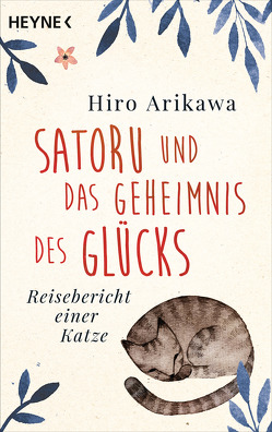 Satoru und das Geheimnis des Glücks von Arikawa,  Hiro, Klepper,  Alexandra