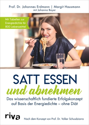 Satt essen und abnehmen von Bayer,  Johanna, Erdmann,  Johannes, Hausmann,  Margit