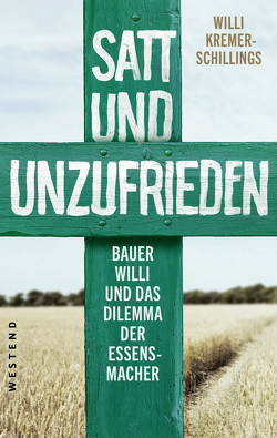 Satt und unzufrieden von Kremer-Schillings,  Willi