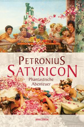 Satyricon von Petronius