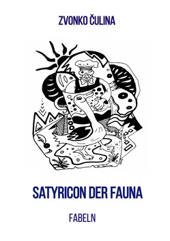 Satyricon der Fauna von Čulina,  Zvonko