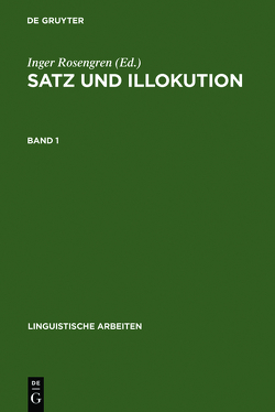 Satz und Illokution von Rosengren,  Inger