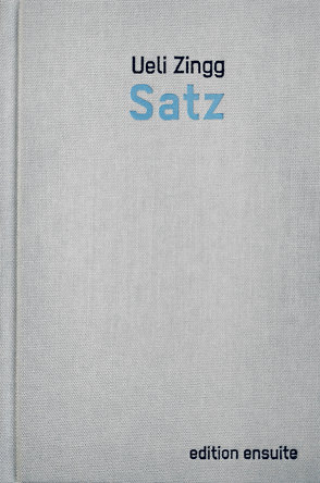 Satz von Ueli,  Zingg